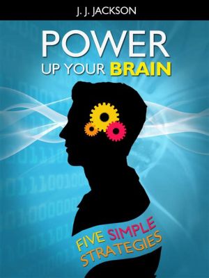  Power Up Your Brain:  Una Sinfonía de Estrategias para el Éxito Profesional